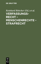 Verfassungsrecht - Menschenrechte - Strafrecht