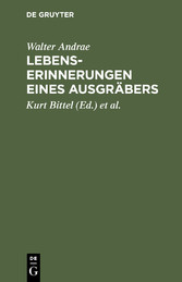 Lebenserinnerungen eines Ausgräbers