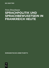 Sprachpolitik und Sprachbewusstsein in Frankreich heute