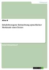 Inhaltsbezogene Betrachtung sprachlicher Merkmale eines Textes