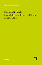 Menschliches, Allzumenschliches. Zweiter Band