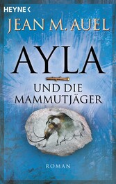 Ayla und die Mammutjäger