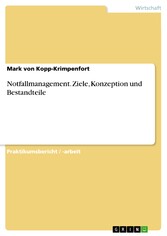 Notfallmanagement. Ziele, Konzeption und Bestandteile