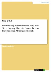 Besteuerung von Verschmelzung und Sitzverlegung über die Grenze bei der Europäischen Aktiengesellschaft