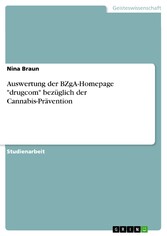 Auswertung der BZgA-Homepage 'drugcom' bezüglich der Cannabis-Prävention