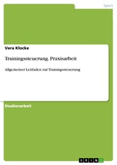 Trainingssteuerung. Praxisarbeit