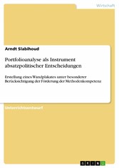 Portfolioanalyse als Instrument absatzpolitischer Entscheidungen