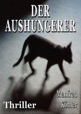 Der Aushungerer