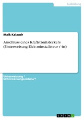 Anschluss eines Kraftstromsteckers (Unterweisung Elektroinstallateur / -in)