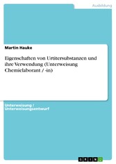 Eigenschaften von Urtitersubstanzen und ihre Verwendung (Unterweisung Chemielaborant / -in)