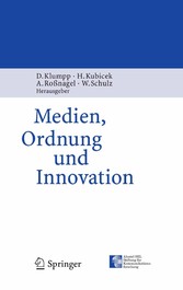 Medien, Ordnung und Innovation