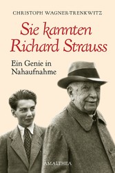 Sie kannten Richard Strauss