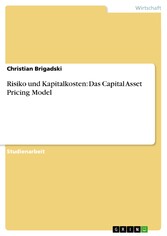 Risiko und Kapitalkosten: Das Capital Asset Pricing Model