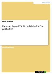 Kann der Franc-CFA die Stabilität des Euro gefährden?