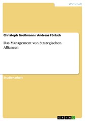 Das Management von Strategischen Allianzen