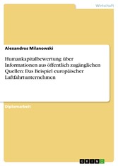 Humankapitalbewertung über Informationen aus öffentlich zugänglichen Quellen: Das Beispiel europäischer Luftfahrtunternehmen