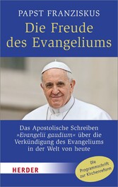 Die Freude des Evangeliums