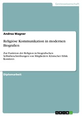 Religiöse Kommunikation in modernen Biografien