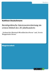 Berufspolitische Interessenvertretung im ersten Drittel des 20. Jahrhunderts