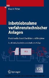 Inbetriebnahme verfahrenstechnischer Anlagen