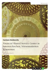 Financial Shared Service Center in österreichischen, börsennotierten Konzernen