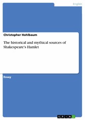 The historical and mythical sources of Shakespeare's Hamlet