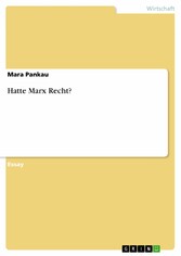 Hatte Marx Recht?