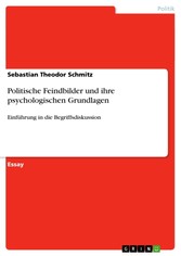 Politische Feindbilder und ihre psychologischen Grundlagen