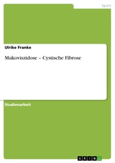 Mukoviszidose - Cystische Fibrose