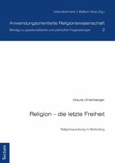 Religion - die letzte Freiheit