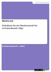 Praktikum bei der Bundesanstalt für Gewässerkunde (bfg)