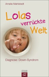 Lolas verrückte Welt