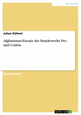 Afghanistan-Einsatz der Bundeswehr. Pro und Contra