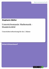 Unterrichtsstunde: Mathematik - Hunderterfeld