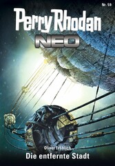 Perry Rhodan Neo 59: Die entfernte Stadt