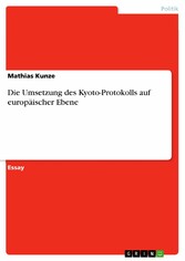 Die Umsetzung des Kyoto-Protokolls auf europäischer Ebene