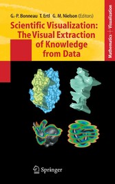 Scientific Visualization: The Visual Extraction of Knowledge from Data