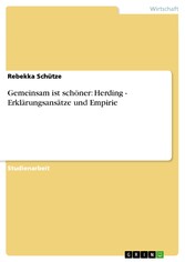 Gemeinsam ist schöner: Herding - Erklärungsansätze und Empirie