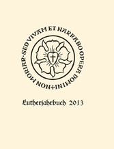 Lutherjahrbuch 80. Jahrgang 2013