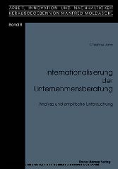 Internationalisierung der Unternehmensberatung. Analyse und empirische Untersuchung