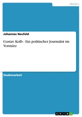 Gustav Kolb - Ein politischer Journalist im Vormärz