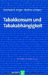 Tabakkonsum und Tabakabhängigkeit (Reihe: Fortschritte der Psychotherapie, Bd. 31)