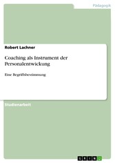 Coaching als Instrument der Personalentwickung