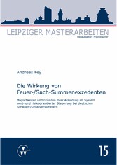 Die Wirkung von Feuer-/Sach-Summenexzedenten