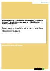 Entrepreneurship Education in technischen Studienrichtungen