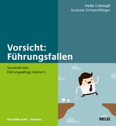 Vorsicht: Führungsfallen!