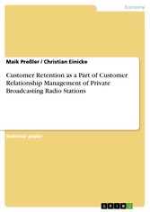 Customer Retention as a Part of Customer Relationship Management of Private  Broadcasting Radio Stations