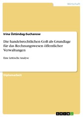 Die handelsrechtlichen GoB als Grundlage für das Rechnungswesen öffentlicher Verwaltungen