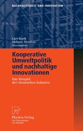 Kooperative Umweltpolitik und nachhaltige Innovationen