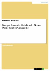 Transportkosten in Modellen der Neuen Ökonomischen Geographie